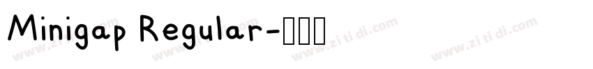 Minigap Regular字体转换
